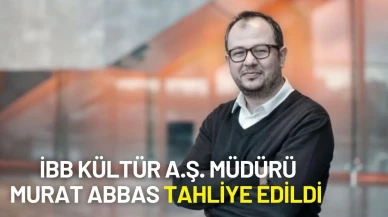 İBB Kültür A.Ş. Müdürü Murat Abbas Tahliye Edildi