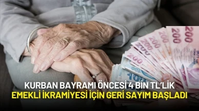 Kurban Bayramı Öncesi 4 Bin TL’lik Emekli İkramiyesi İçin Geri Sayım Başladı