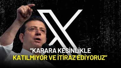 X Platformundan Ekrem İmamoğlu Açıklaması: “Karara Kesinlikle Katılmıyor ve İtiraz Ediyoruz”