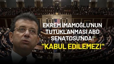 Ekrem İmamoğlu'nun Tutuklanması ABD Senatosu'nda! "Kabul Edilemez!"
