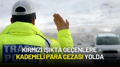 Karayolları Trafik Kanunu Meclis'te! Kırmızı Işıkta Geçenlere Kademeli Para Cezası