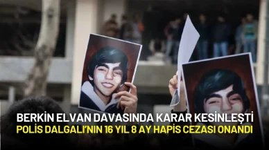 Berkin Elvan Davasında Karar Kesinleşti: Polis Fatih Dalgalı’nın 16 Yıl 8 Ay Hapis Cezası Onandı