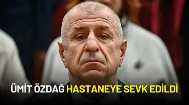 Ümit Özdağ Cezaevinden Hastaneye Sevk Edildi