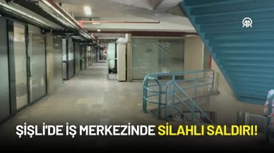 Şişli'de İş Merkezinde Silahlı Saldırı! 43 Yaşındaki T.K. Ağır Yaralı