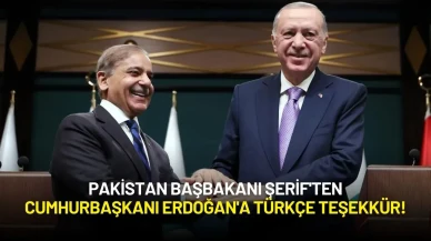 Pakistan Başbakanı Şerif'ten Ülkesini Destekleyen Cumhurbaşkanı Erdoğan'a Türkçe Teşekkür!