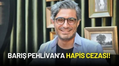 Gazeteci Barış Pehlivan’a Hapis Cezası! Kararı Sosyal Medyadan Duyurdu
