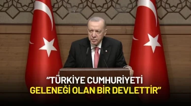 Cumhurbaşkanı Erdoğan: “Türkiye Cumhuriyeti Geleneği Olan Bir Devlettir”