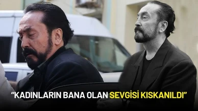 Adnan Oktar Davasında Beraat Kararı: “Kadınların Bana Olan Sevgisi Kıskanıldı”