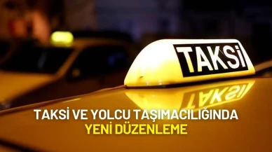Taksi ve Yolcu Taşımacılığında Yeni Düzenleme