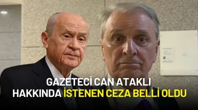 Can Ataklı Hakkında "Yanıltıcı Bilgi Yayma" Suçlaması ile İstenen Ceza Belli oldu