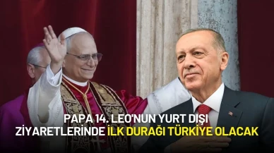 Papa 14. Leo'nun İlk Yurt Dışı Ziyareti Türkiye'ye Olacak