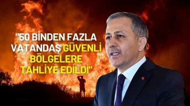 Bakan Yerlikaya: "50 Binden Fazla Vatandaş Güvenli Bölgelere Tahliye Edildi"