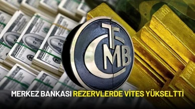 Merkez Bankası Rezervlerde Vites Yükseltti