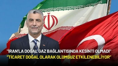 Ticaret Bakanı Bolat: "İran’la Doğal Gaz Bağlantısında Kesinti Olmadı"