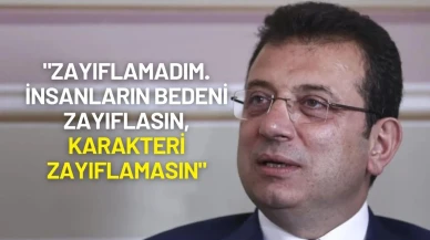 Ekrem İmamoğlu: "Zayıflamadım İnsanların Bedeni Zayıflasın, Karakteri Zayıflamasın"