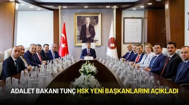 Adalet Bakanı Yılmaz Tunç HSK Yeni Başkanlarını Açıkladı