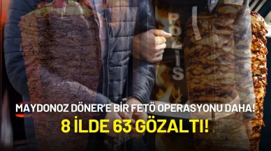 Maydonoz Döner’e Bir FETÖ Operasyonu Daha: 8 İlde 63 Gözaltı!