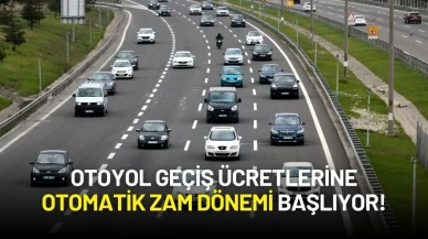 Otoyol Geçiş Ücretlerine Otomatik Zam Dönemi Başlıyor! İşte Yeni Sistem