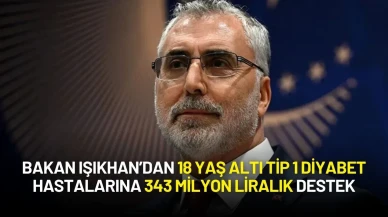 Bakan Vedat Işıkhan’dan 18 Yaş Altı Tip 1 Diyabet Hastalarına 343 Milyon Liralık Destek