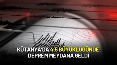 Kütahya'da Deprem Meydana Geldi