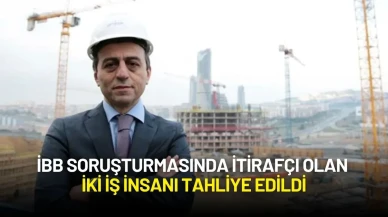 İBB Soruşturmasında İtirafçı Olan İki İş İnsanı Tahliye Edildi