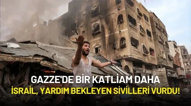 Gazze'de Bir Katliam Daha: İsrail, Yardım Bekleyen Sivilleri Vurdu!