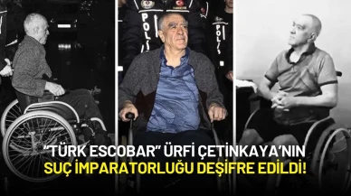 “Türk Escobar” Ürfi Çetinkaya’nın Suç İmparatorluğu Deşifre Edildi!
