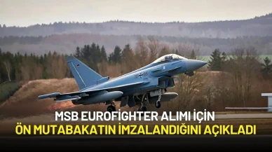 MSB Eurofighter Alımı İçin Ön Mutabakatın İmzalandığını Açıkladı