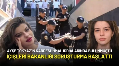 Ayşe Tokyaz Cinayetinde İhmal İddiası! İçişleri Bakanlığı Soruşturma Başlattı