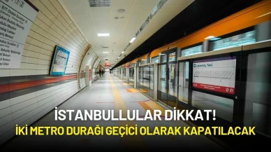 İstanbul'da Metro Seferlerine Kısıtlama: İki Durak Geçici Olarak Kapatılacak!