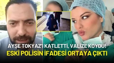 Ayşe Tokyaz’ı Katletti, Valize Koydu! Eski Polisin İfadesi Ortaya Çıktı
