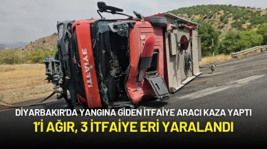 Diyarbakır'da Yangına Giden İtfaiye Aracı Kaza Yaptı: 1’i Ağır, 3 İtfaiye Eri Yaralandı