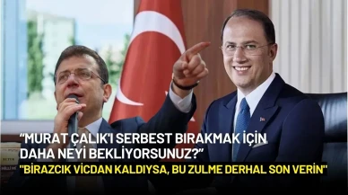 İmamoğlu'ndan Murat Çalık İçin Sert Çağrı: "Birazcık Vicdan Kaldıysa, Bu Zulme Derhal Son Verin"