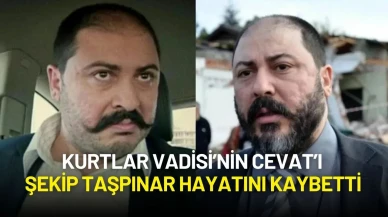 Kurtlar Vadisi’nin Cevat’ı Şekip Taşpınar Hayatını Kaybetti