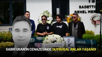 Sabri Ugan’ın Cenazesinde Duygusal Anlar Yaşandı
