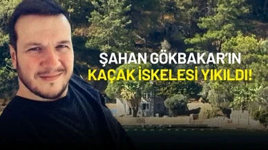 Şahan Gökbakar’ın Kaçak İskelesi Yıkıldı!