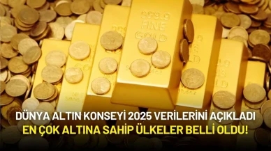 Dünya Altın Konseyi 2025 Verilerini Açıkladı: En Çok Altına Sahip Ülkeler Belli Oldu!