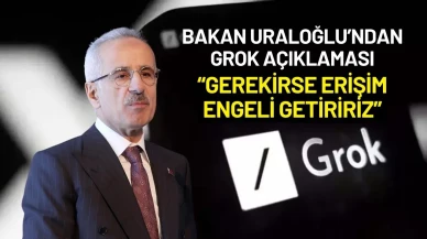 Bakan Uraloğlu’ndan Grok Açıklaması: “Gerekirse Erişim Engeli Getiririz”