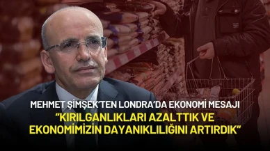 Mehmet Şimşek’ten Londra’da Ekonomi Mesajı: “Enflasyon 2027’de Tek Haneye Düşecek”