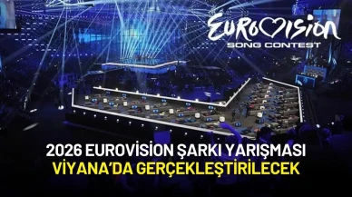 2026 Eurovision Şarkı Yarışması Viyana’da Gerçekleştirilecek
