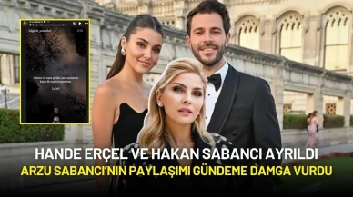 Hande Erçel ve Hakan Sabancı Ayrıldı: Arzu Sabancı’nın Paylaşımı Gündem Oldu
