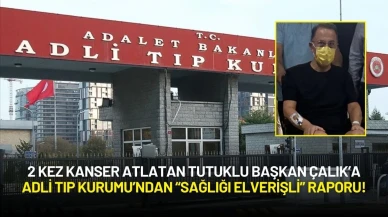 Adli Tıp Kurumu'ndan Murat Çalık'ın Sağlığına İlişkin Açıklama!