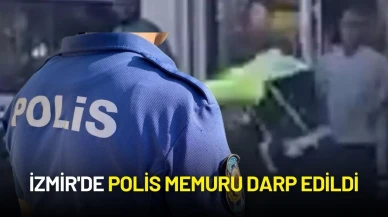 İzmir'de Polis Memuru Darp Edildi