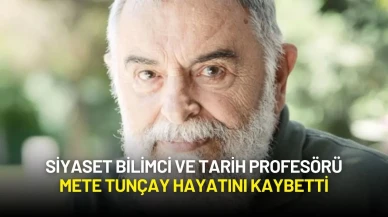 Siyaset Bilimci ve Tarih Profesörü Mete Tunçay Hayatını Kaybetti