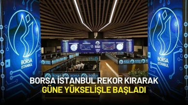 Borsa İstanbul Rekor Üstüne Rekor Kırıyor!