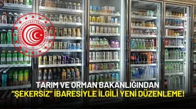 Tarım ve Orman Bakanlığından “Şekersiz” İbaresiyle İlgili Yeni Düzenleme!
