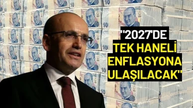 Bakan Şimşek: "2027'de Tek Haneli Enflasyona Ulaşılacak"