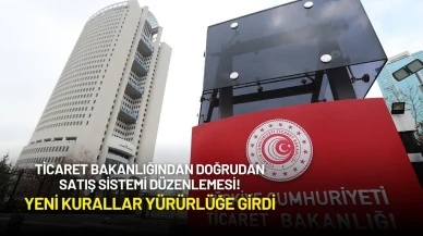 Ticaret Bakanlığından Doğrudan Satış Sistemi Düzenlemesi! Yeni Kurallar Yürürlüğe Girdi