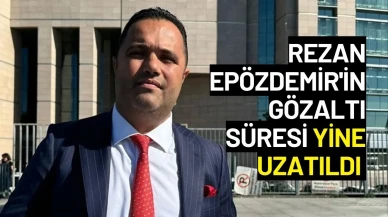Rezan Epözdemir'in Gözaltı Süresi Yine Uzatıldı