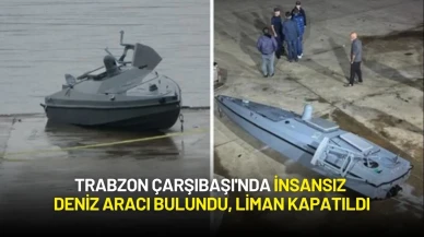 Trabzon Çarşıbaşı'nda İnsansız Deniz Aracı Bulundu, Liman Kapatıldı